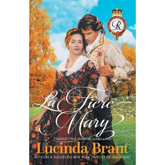 Saga de la Famille Roxton La Fire Mary: Une Romance Historique Georgienne, Book 4, (Paperback)