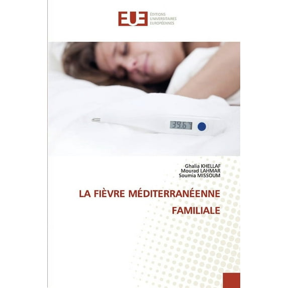 La Fièvre Méditerranéenne Familiale (Paperback)
