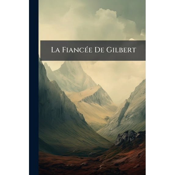 La Fiancee de Gilbert