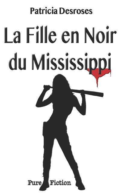 La Fille En Noir Du Mississippi (Paperback)