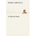 thumbnail image 1 of La Fille de Dosia (Paperback), 1 of 1