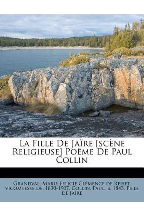 La Fille de Ja?re [sc?ne Religieuse] Po?me de Paul Collin Paperback
