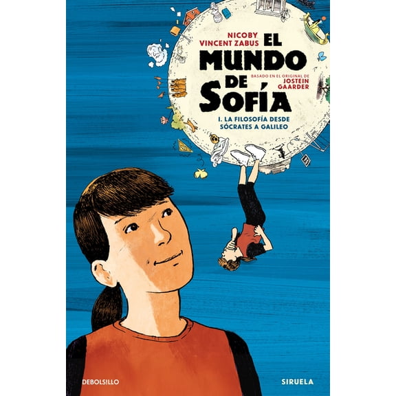 El Mundo de SofÃÂa (La Novela Gráfica) 1. La FilosofÃÂa Desde Sócrates a Galileo / Sophie's World, (Paperback)