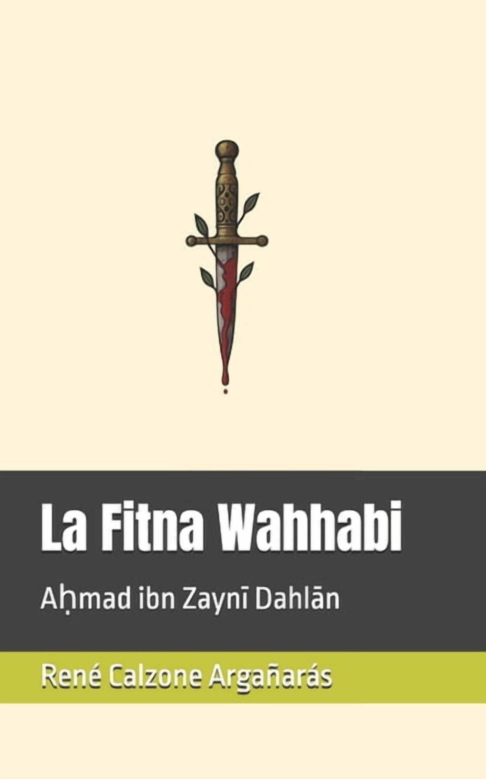 La Fitna Wahhabi, (Paperback)