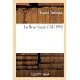 thumbnail image 1 of La Fleur Bleue (Paperback), 1 of 1