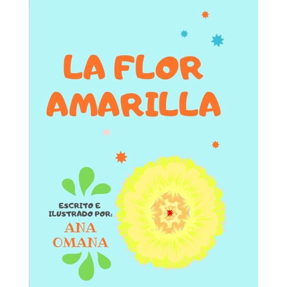 La Flor Amarilla, (Paperback)