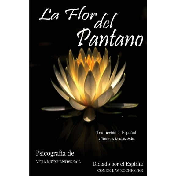 La Flor del Pantano, (Paperback)