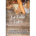 thumbnail image 1 of La Folie Forty (Paperback), 1 of 1