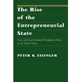 thumbnail image 1 of La Follette Public Policy Series: The Rise of the Entrepreneurial State : State and Local Economic Development Policy in the United States (Paperback), 1 of 1