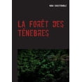 thumbnail image 1 of La ForÃªt des TÃ©nebres, (Paperback), 1 of 1