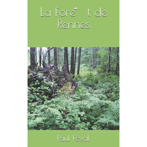La Foret de Rennes (Paperback)
