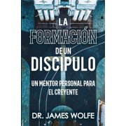 La Formaci n de un Disc pulo Paperback