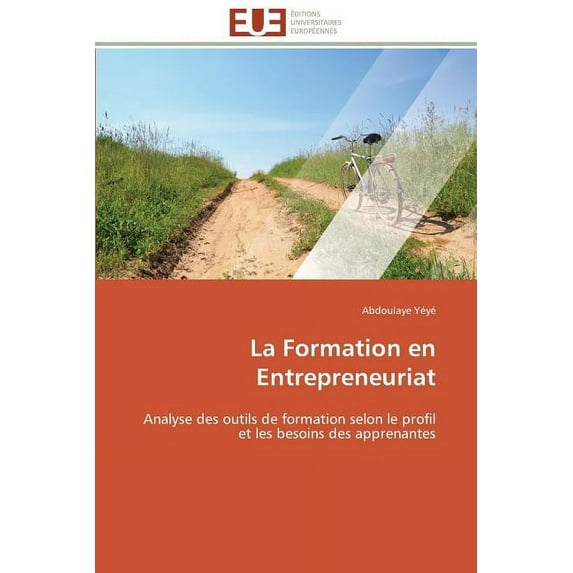 Omn.Univ.Europ. La Formation En Entrepreneuriat, (Paperback)