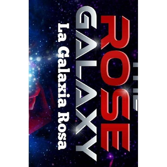 La Galaxia Rosa (Paperback)