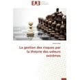 thumbnail image 1 of La Gestion Des Risques Par La Thorie Des Valeurs Extrmes, 1 of 1