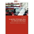 thumbnail image 1 of Omn.Univ.Europ.: La Gestion d''énergie Dans Un Véhicule Électrique (Paperback), 1 of 1