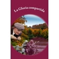 thumbnail image 1 of La Gloria compartida, (Paperback), 1 of 1
