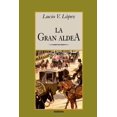 thumbnail image 1 of La gran aldea (Paperback), 1 of 1