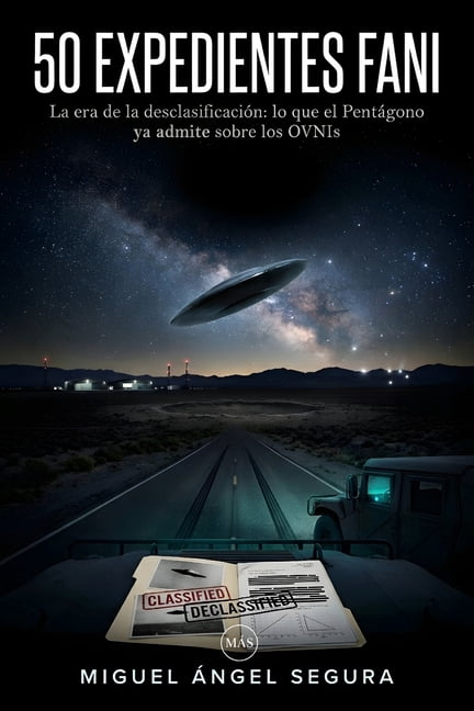 La Gran Biblioteca del Misterio 50 Expedientes FANI: La era de la desclasificaciÃ³n: lo que el PentÃ¡gono ya admite sobre los OVNIs, (Paperback)