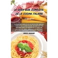 thumbnail image 1 of La Gran Guía Completa de la Cocina Italiana (Hardcover), 1 of 1