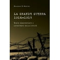 thumbnail image 1 of La Grande Guerra 1914-1918. Stato onnipotente e catastrofe della civiltà, (Paperback), 1 of 1