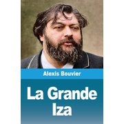 La Grande Iza, Paperback