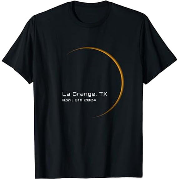 La Grange, TX Total Solar Eclipse April 8 2024 Totality T-Shirt