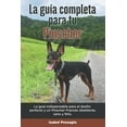 thumbnail image 1 of La Guía Completa Para Tu Pinscher (Paperback), 1 of 1