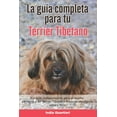 thumbnail image 1 of La Guía Completa Para Tu Terrier Tibetano (Paperback), 1 of 1