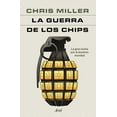 thumbnail image 1 of La Guerra de Los Chips: La Gran Lucha Por El Dominio Mundial / Chip War: The Quest to Dominate the World's Most Critical, (Paperback), 1 of 1
