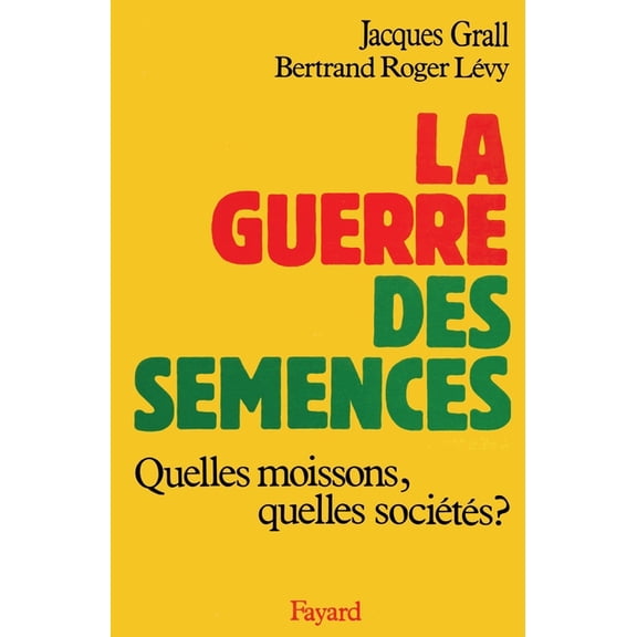 La Guerre des semences, (Paperback)