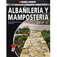 thumbnail image 1 of Pre-Owned La Guia Completa sobre Albanileria y Mamposteria: Incluye trabajos decorativos en concreto (Black & Decker Complete Guide) (Spanish Edition) (Paperback) 158923491X 9781589234918, 1 of 1