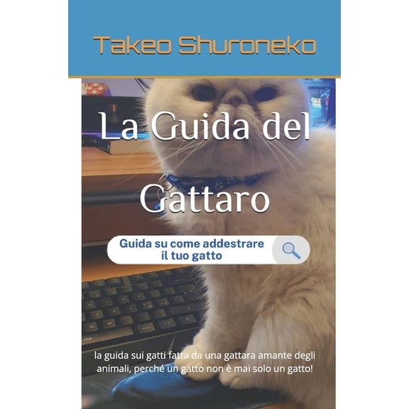 La Guida del Gattaro, (Paperback)