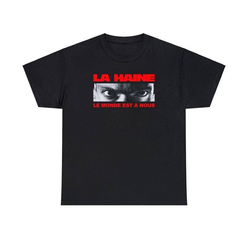 La Haine Le Monde Est À Nous TShirt Tee