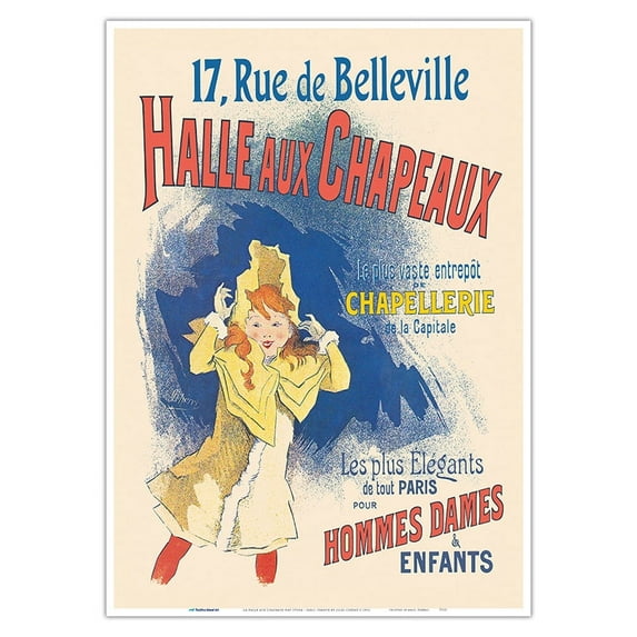 La Halle aux Chapeaux Hat Store - Paris France - Vintage French Advertising Poster by Jules Chéret c.1891 - Master Art Print 10in x 14in