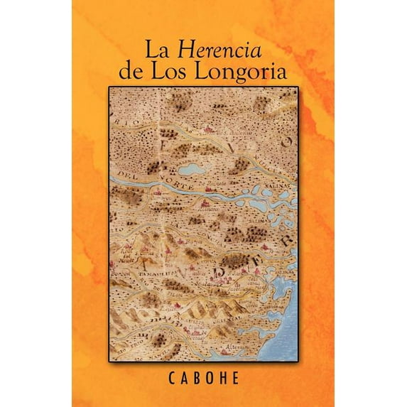 La Herencia de Los Longoria