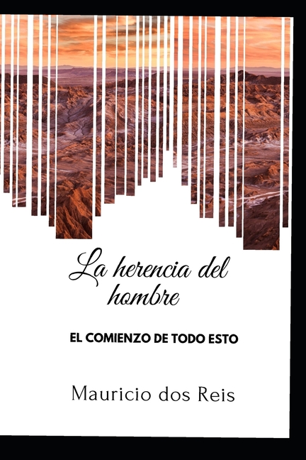 La Herencia del Hombre (Paperback)