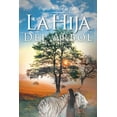 thumbnail image 1 of La Hija Del Árbol (Paperback), 1 of 1