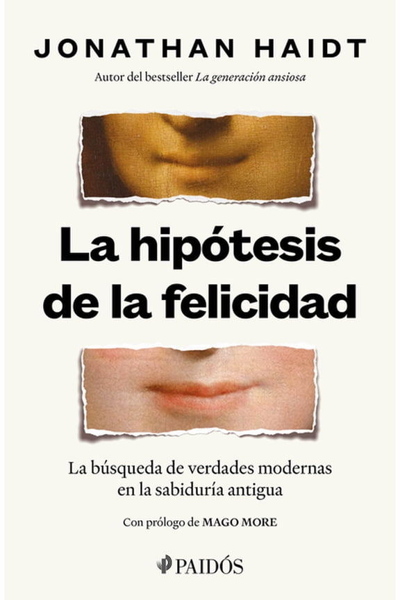 La Hiptesis de la Felicidad: La Bsqueda de Verdades Modernas En La Sabidura Antigua / The Happiness Hypothesis: Findi, (Paperback)