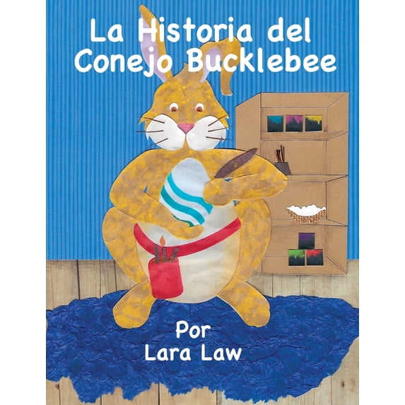 La Historia del Conejo Bucklebee, (Paperback)