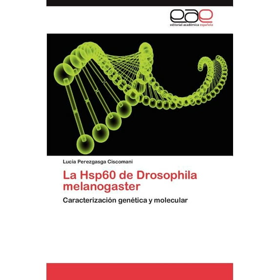 La Hsp60 de Drosophila Melanogaster (Paperback)