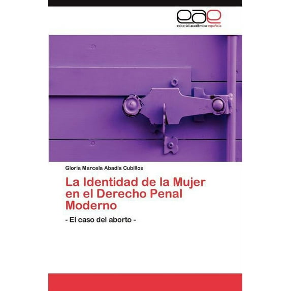 La Identidad de la Mujer en el Derecho Penal Moderno (Paperback)