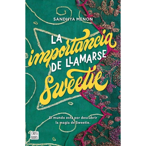 La Importancia de Llamarse Sweetie, (Paperback)
