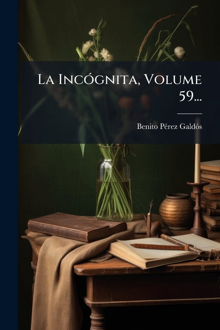 La IncÃ3gnita, Volume 59..., (Paperback)