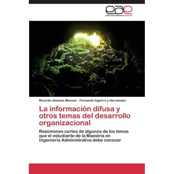 La Informacion Difusa y Otros Temas del Desarrollo Organizacional (Paperback)