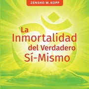 La Inmortalidad del Verdadero S -Mismo, Paperback