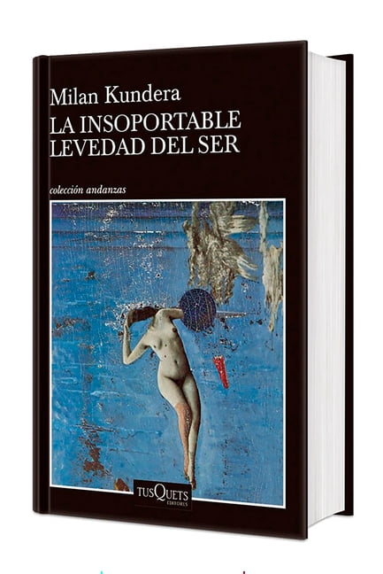 La Insoportable Levedad del Ser. EdiciÃ³n Tapa Dura / The Unbearable Lightness of Being, (Hardcover)