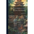 thumbnail image 1 of La Insurreccion En Filipinas (Hardcover), 1 of 1