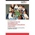 thumbnail image 1 of La Integracion de Escolares Con Necesidades Educativas Especiales (Paperback), 1 of 1