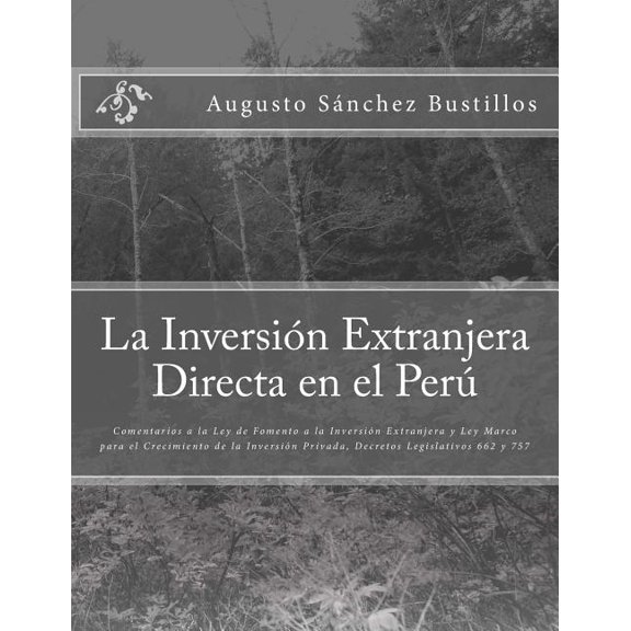 La Inversin Extranjera Directa en el Per (Paperback)